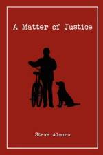 Matter of Justice af Steve Alcorn
