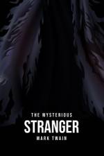 The Mysterious Stranger af Mark Twain