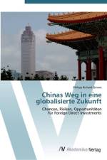 Chinas Weg in eine globalisierte Zukunft af Philipp Richard Grimm