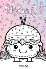 Cute Kawaii Food Coloring Book af Aquila Kyo
