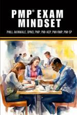 PMP Exam Mindset af Phill Akinwale