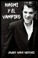 Naomi Y El Vampiro af Javier Haro Herraiz