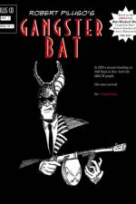Gangster Bat af Robert Piluso