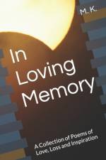 In Loving Memory af M K