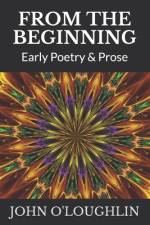 From the Beginning af John James O'Loughlin