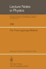 The Free-Lagrange Method af Martin J. Fritts
