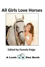 All Girls Love Horses af Pamela Paige