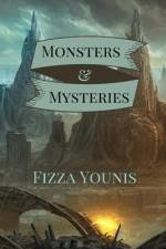 Monsters & Mysteries af Fizza Younis