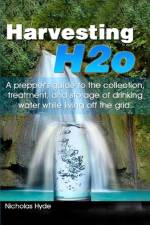 Harvesting H2o af Nicholas Hyde