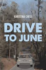 Drive to June af Khristina Chess