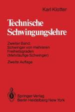 Technische Schwingungslehre af Karl Klotter