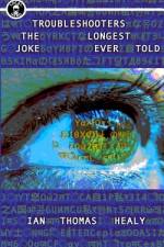 TROUBLESHOOTERS: THE LONGEST JOKE EVER T af Ian Thomas Healy
