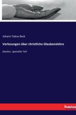 Vorlesungen über christliche Glaubenslehre af Johann Tobias Beck