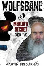 Wolfsbane Merlin's Secret