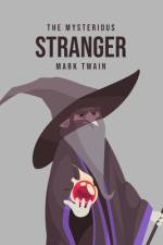 The Mysterious Stranger af Mark Twain