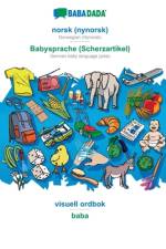 BABADADA, norsk (nynorsk) - Babysprache (Scherzartikel), visuell ordbok - baba af Babadada Gmbh