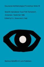 Seventh International Visual Field Symposium, Amsterdam, September 1986 af A. Heijl