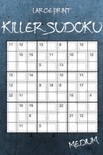 Large Print Medium Killer Sudoku af Oliver Hammond