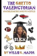 The Ghetto Valedictorian af Willis G Major