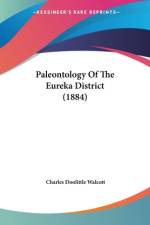 Paleontology Of The Eureka District (1884) af Charles Doolittle Walcott