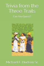 Trivia from the Three Trails af Laurie Heyman
