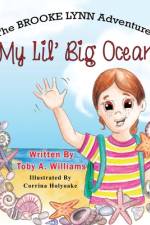 My Lil' Big Ocean af Toby A. Williams