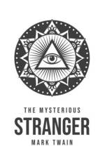 The Mysterious Stranger af Mark Twain