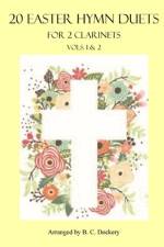 20 Easter Hymn Duets for 2 Clarinets af B C Dockery