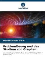 Problemlösung und das Studium von Graphen: af Mariana Lopes Dal Ri