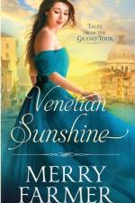 Venetian Sunshine af Merry Farmer