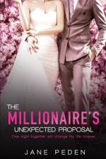 The Millionaire's Unexpected Proposal af Jane Peden