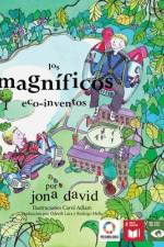 Los Magníficos Eco-Inventos af Voces de Las Generaciones del Futuras