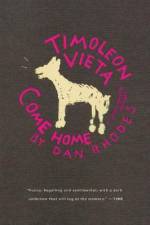Timoleon Vieta Come Home af Dan Rhodes