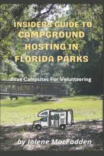 Insider's Guide to Campground Hosting in Florida Parks af Jolene G Macfadden