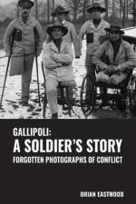 Gallipoli af Brian Eastwood
