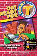 Get Ready For Tommy T af Tommie Lee Washington