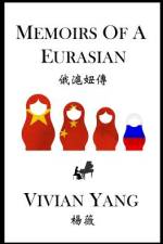 Memoirs of a Eurasian af Vivian Yang