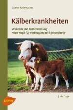 Kälberkrankheiten af Günter Rademacher