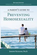 A Parent's Guide to Preventing Homosexuality af Joseph Nicolosi