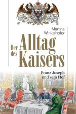 Der Alltag des Kaisers af Martina Winkelhofer