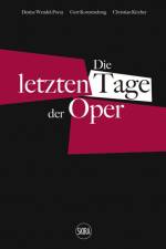Die letzten Tage der Oper (German edition) af Denise Wendel-Poray