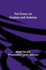 Ten Essays on Zionism and Judaism af Ahad Ha'am