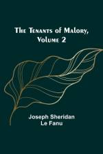 The Tenants of Malory, Volume 2 af Joseph Sheridan Fanu