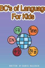 ABC's of Languages for Kids af Daniel Hallback