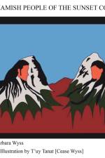 Squamish People of the Sunset Coast af Barbara Wyss