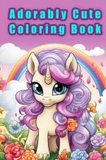 Adorably Cute Coloring Book af Touch The Sky Publishing