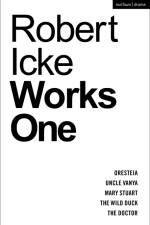 Robert Icke: Works One af Robert Icke