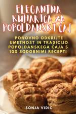 ELEGANTNA KUHARICA ZA POPOLDANSKI ¿AJ af Sonja Vidic