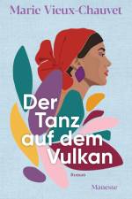 Der Tanz auf dem Vulkan af Marie Vieux-Chauvet