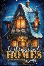 Whimsical Homes Winter Coloring Book for Adults af Monsoon Publishing